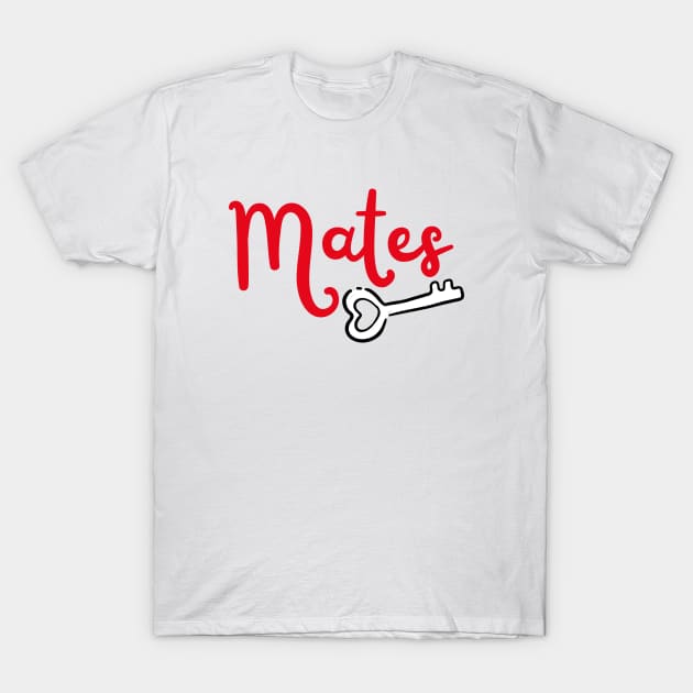 Matching Couples Love - Mates T-Shirt by JunThara